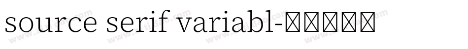 source serif variabl字体转换